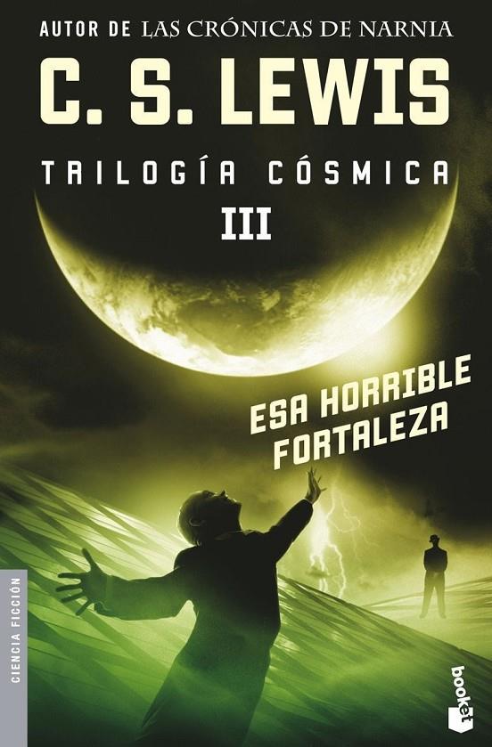 ESA HORRIBLE FORTALEZA - TRILOGIA COSMICA 3 - BOOKET | 9788445076521 | LEWIS, CLIVE STAPLES | Librería Castillón - Comprar libros online Aragón, Barbastro