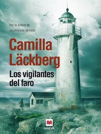 Los vigilantes del faro | 9788415532798 | Läckberg, Camilla | Librería Castillón - Comprar libros online Aragón, Barbastro