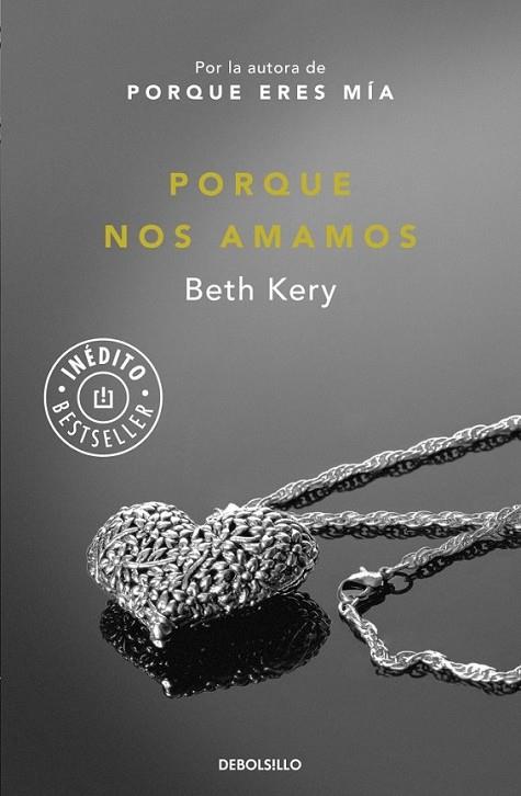 Porque nos amamos | 9788490623152 | KERY, BETH | Librería Castillón - Comprar libros online Aragón, Barbastro