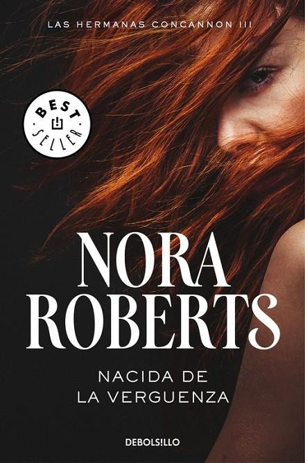 Nacida de la vergüenza (Las hermanas Concannon 3) | 9788466335706 | ROBERTS, NORA | Librería Castillón - Comprar libros online Aragón, Barbastro