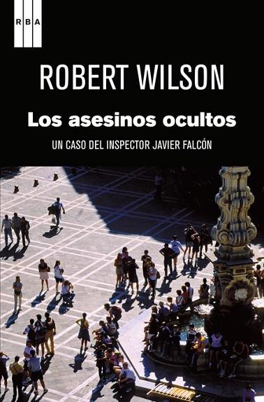 ASESINOS OCULTOS, LOS | 9788490060513 | WILSON, ROBERT | Librería Castillón - Comprar libros online Aragón, Barbastro