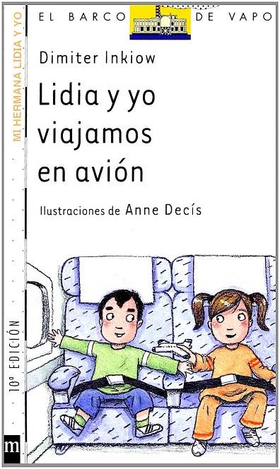 LIDIA Y YO VIAJAMOS EN AVION | 9788434895317 | INKIOW, DIMITER | Librería Castillón - Comprar libros online Aragón, Barbastro