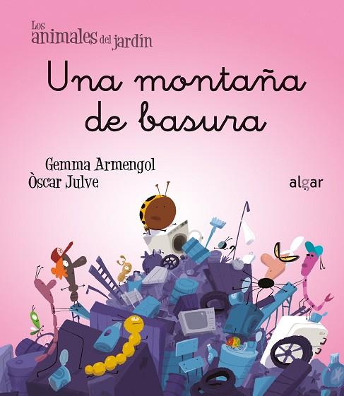 Una montaña de basura | 9788491427155 | Gemma Armengol | Librería Castillón - Comprar libros online Aragón, Barbastro