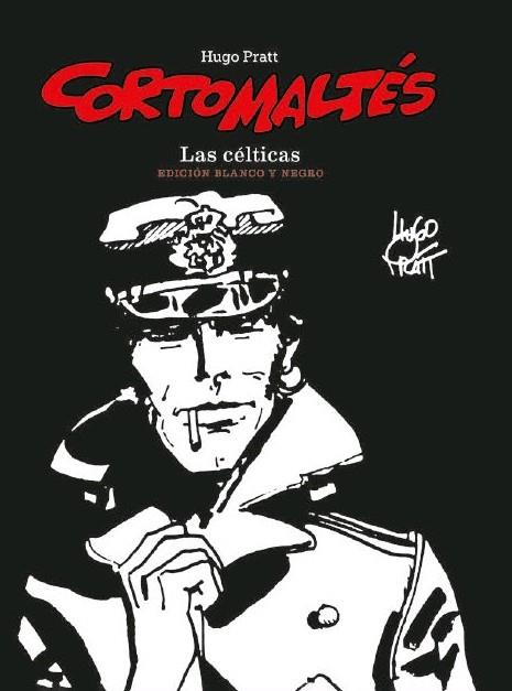 CORTO MALTES.ED.BN  LAS CÉLTICAS | 9788467941593 | PRATT, HUGO  | Librería Castillón - Comprar libros online Aragón, Barbastro