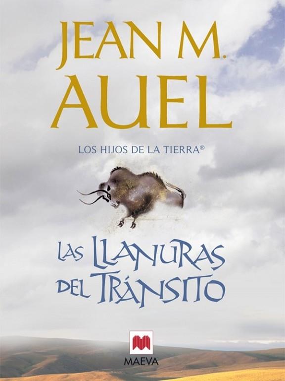 LLANURAS DEL TRÁNSITO, LAS - HIJOS TIERRA 4 ED.2011 (rústica) | 9788415120162 | AUEL, JEAN M. | Librería Castillón - Comprar libros online Aragón, Barbastro