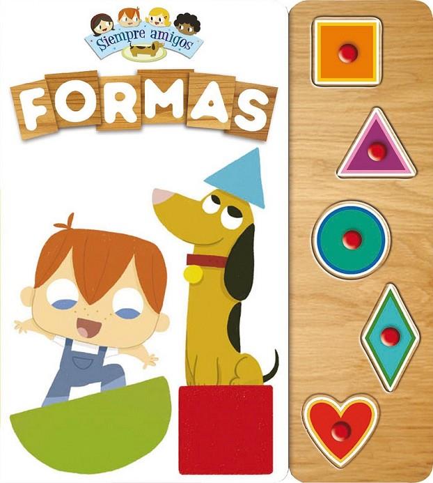 Formas. Siempre amigos | 9788408135500 | Lupita Books | Librería Castillón - Comprar libros online Aragón, Barbastro