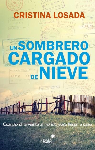 Un sombrero cargado de nieve | 9788416541362 | Losada, Cristina | Librería Castillón - Comprar libros online Aragón, Barbastro