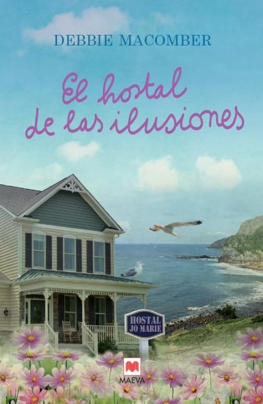 El hostal de las ilusiones | 9788416363230 | Macomber, Debbie | Librería Castillón - Comprar libros online Aragón, Barbastro