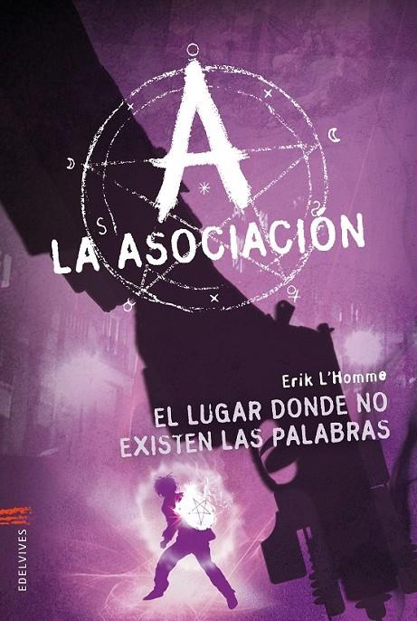 El lugar donde no existen las palabras - Asociación 5 | 9788426388926 | HOMME, ERIK L' | Librería Castillón - Comprar libros online Aragón, Barbastro