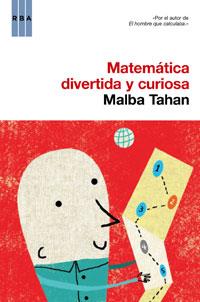MATEMATICA DIVERTIDA Y CURIOSA | 9788498673975 | TAHAN, MALBA | Librería Castillón - Comprar libros online Aragón, Barbastro