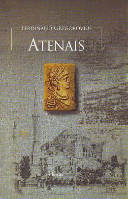 Atenais | 9788425425820 | Gregorovius, Ferdinand | Librería Castillón - Comprar libros online Aragón, Barbastro