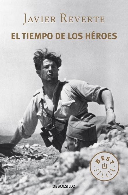 El tiempo de los héroes | 9788490327548 | Javier Reverte | Librería Castillón - Comprar libros online Aragón, Barbastro