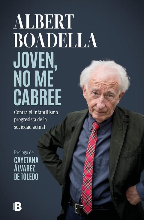 Joven, no me cabree | 9788466673204 | Boadella, Albert | Librería Castillón - Comprar libros online Aragón, Barbastro