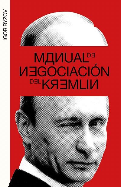 Manual de negociación del Kremlin | 9788499987217 | Ryzov, Igor | Librería Castillón - Comprar libros online Aragón, Barbastro