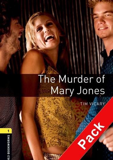 THE MURDER OF MARY JONES - OXFORD BOOKWORMS 1 | 9780194235143 | VICARY, TIM | Librería Castillón - Comprar libros online Aragón, Barbastro