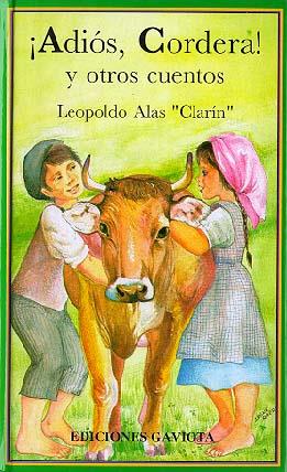 ¡Adiós, Cordera! y otros cuentos | 9788439280118 | Leopoldo Alas "Clarín" | Librería Castillón - Comprar libros online Aragón, Barbastro