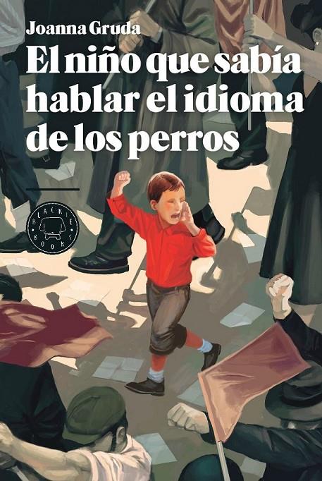 El niño que sabía hablar el idioma de los perros | 9788494224799 | Gruda, Joanna | Librería Castillón - Comprar libros online Aragón, Barbastro