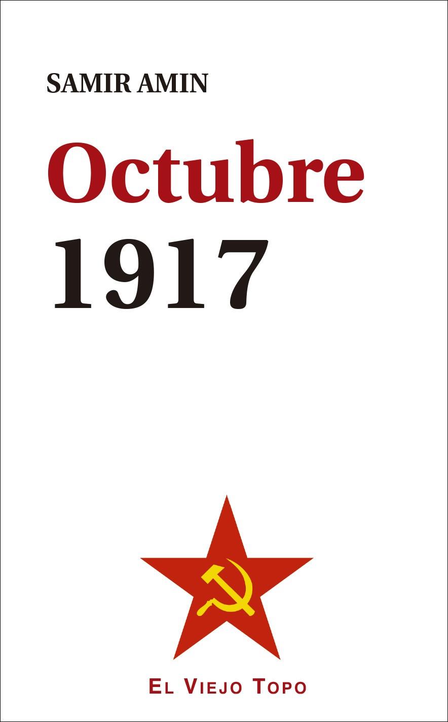 Octubre 1917 | 9788416995097 | Amin, Samir | Librería Castillón - Comprar libros online Aragón, Barbastro