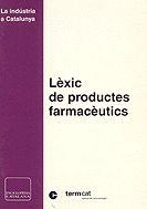 LEXIC DE PRODUCTES FARMACEUTICS | 9788441200050 | TERMCAT | Librería Castillón - Comprar libros online Aragón, Barbastro