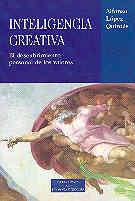 INTELIGENCIA CREATIVA | 9788479145446 | LOPEZ QUINTAS, ALFONSO | Librería Castillón - Comprar libros online Aragón, Barbastro