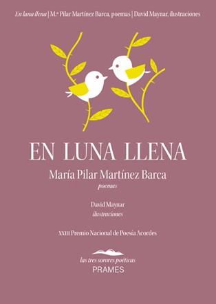 En luna llena | 9788496793712 | MARTINEZ BARCA, María Pilar | Librería Castillón - Comprar libros online Aragón, Barbastro