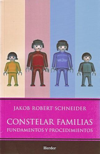 Constelar familias | 9786077727033 | Schneider, Jakob Robert | Librería Castillón - Comprar libros online Aragón, Barbastro