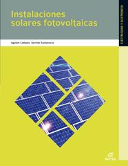 Instalaciones solares fotovoltaicas | 9788497716550 | Santamaría Herranz, Germán / Castejón Oliva, Agustín | Librería Castillón - Comprar libros online Aragón, Barbastro