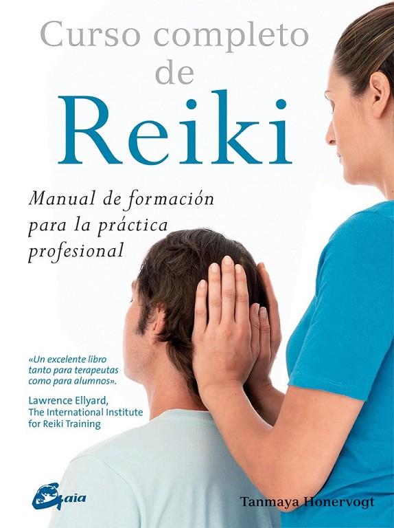 Curso completo de Reiki | 9788484456070 | Honervogt, Tanmaya | Librería Castillón - Comprar libros online Aragón, Barbastro