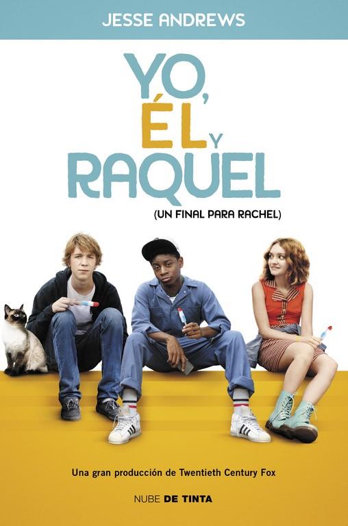 Yo, él y Raquel (Un final para Rachel) | 9788415594833 | ANDREWS, JESSE | Librería Castillón - Comprar libros online Aragón, Barbastro