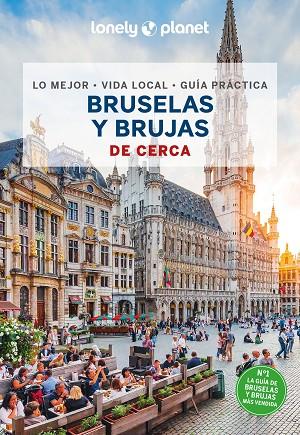 Bruselas y Brujas de cerca 5 - Lonely Planet | 9788408289845 | Smith, Helena/Monaco, Mélissa | Librería Castillón - Comprar libros online Aragón, Barbastro