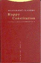 HAPPY CONSTITUTION | 9788481641813 | CLAVERO, BARTOLOME | Librería Castillón - Comprar libros online Aragón, Barbastro