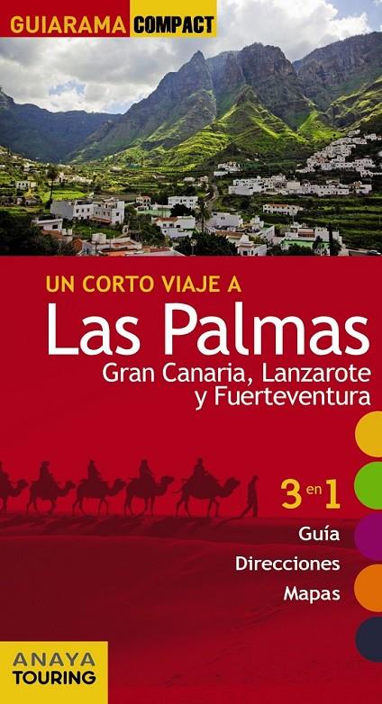 Las Palmas: Gran Canaria, Lanzarote y Fuerteventura - Guiarama | 9788499356730 | Hernández Bueno, Mario; Martínez i Edo, Xavier | Librería Castillón - Comprar libros online Aragón, Barbastro