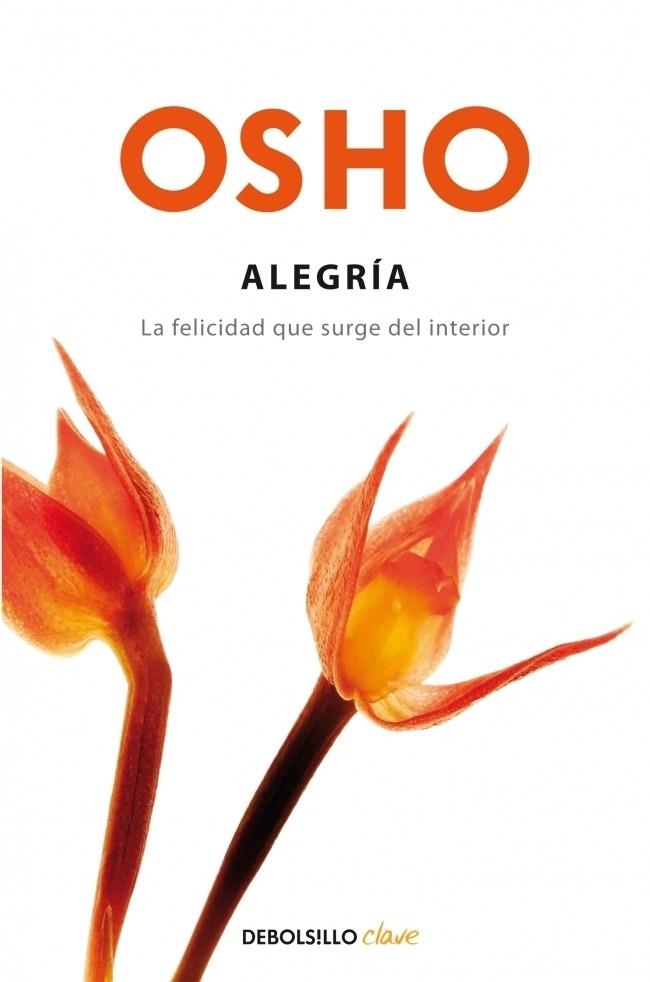 ALEGRÍA | 9788499890159 | Osho | Librería Castillón - Comprar libros online Aragón, Barbastro