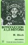 Introducción a la historia | 9788437501895 | Bloch, Marc ... [et al.] | Librería Castillón - Comprar libros online Aragón, Barbastro