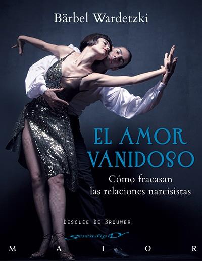 amor vanidoso, El | 9788433025883 | Wardetzki, Bärbel | Librería Castillón - Comprar libros online Aragón, Barbastro