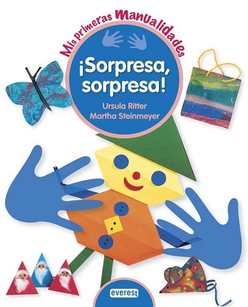 ¡Sorpresa, sorpresa! | 9788444150154 | Steinmeyer, Martha; Ritter, Úrsula | Librería Castillón - Comprar libros online Aragón, Barbastro