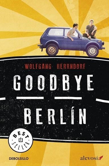 Goodbye Berlín | 9788490325384 | HERRNDORF, WOLFGANG | Librería Castillón - Comprar libros online Aragón, Barbastro