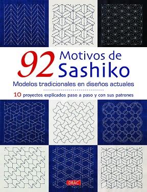 92 motivos de Sashiko. Modelos tradicionales con diseños actuales | 9788498745993 | Varios autores | Librería Castillón - Comprar libros online Aragón, Barbastro