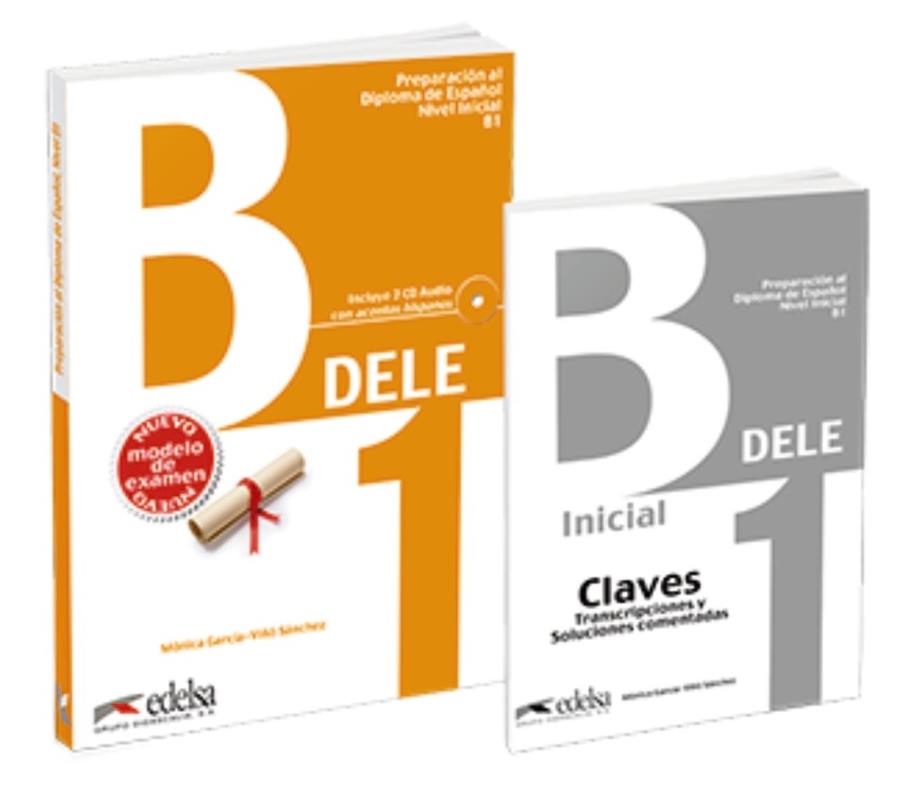 Pack DELE B1 (libro + claves). Edición 2020 | 9788490817247 | García-Viñó Sánchez, Mónica María | Librería Castillón - Comprar libros online Aragón, Barbastro