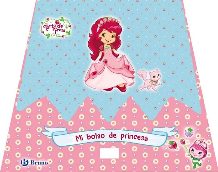 MI BOLSO DE PRINCESA. TARTA DE FRESA | 9788421685259 | Guitián, María José | Librería Castillón - Comprar libros online Aragón, Barbastro