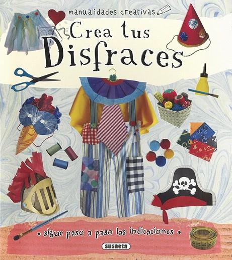 Crea tus disfraces | 9788467756258 | Ribón, Marta | Librería Castillón - Comprar libros online Aragón, Barbastro