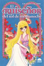 EL RUISEÑOR DEL SOL DE MEDIANOCHE | 9788418776717 | NAGITA, KEIKO/ SHIMA, YOKO | Librería Castillón - Comprar libros online Aragón, Barbastro