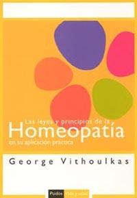 LEYES Y PRINCIPIOS DE LA HOMEOPATIA EN SU APLICACION PRACTIC | 9788449318559 | VITHOULKAS, GEORGE | Librería Castillón - Comprar libros online Aragón, Barbastro