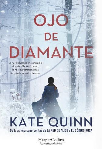 Ojo de diamante | 9788410640092 | Quinn, Kate | Librería Castillón - Comprar libros online Aragón, Barbastro