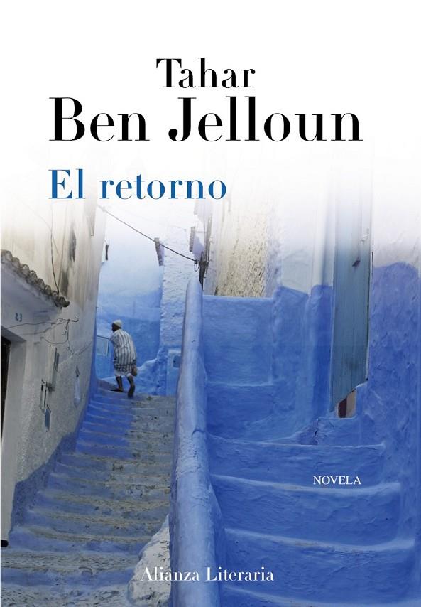 RETORNO, EL | 9788420654744 | BEN JELLOUN, TAHAR | Librería Castillón - Comprar libros online Aragón, Barbastro