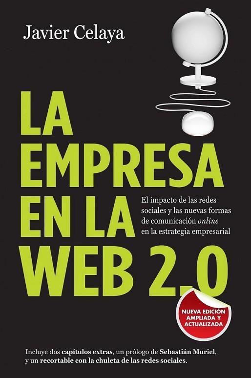 EMPRESA EN LA WEB 2.0, LA | 9788498751734 | CELAYA, JAVIER | Librería Castillón - Comprar libros online Aragón, Barbastro