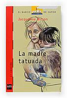 MADRE TATUADA, LA (BVROJA 128) | 9788434877887 | WILSON, JACQUELINE | Librería Castillón - Comprar libros online Aragón, Barbastro