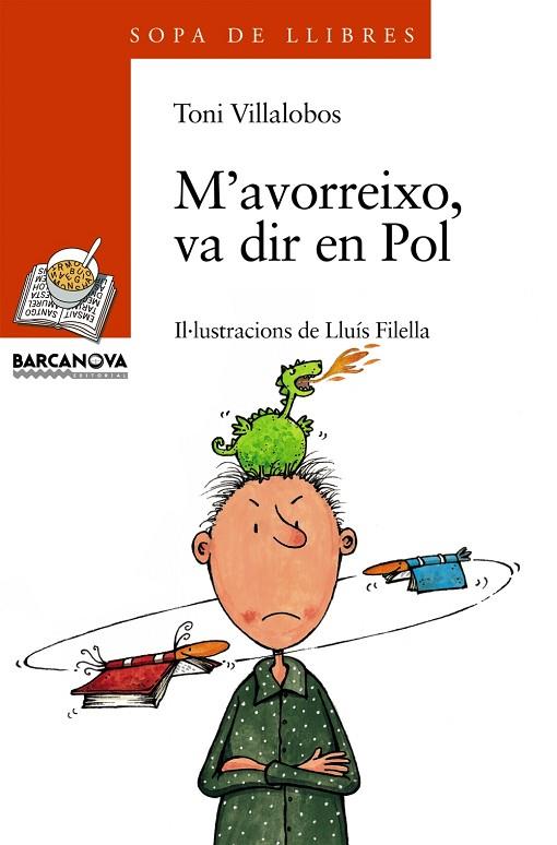 M'avorreixo, va dir en Pol | 9788448911416 | Villalobos, Toni | Librería Castillón - Comprar libros online Aragón, Barbastro