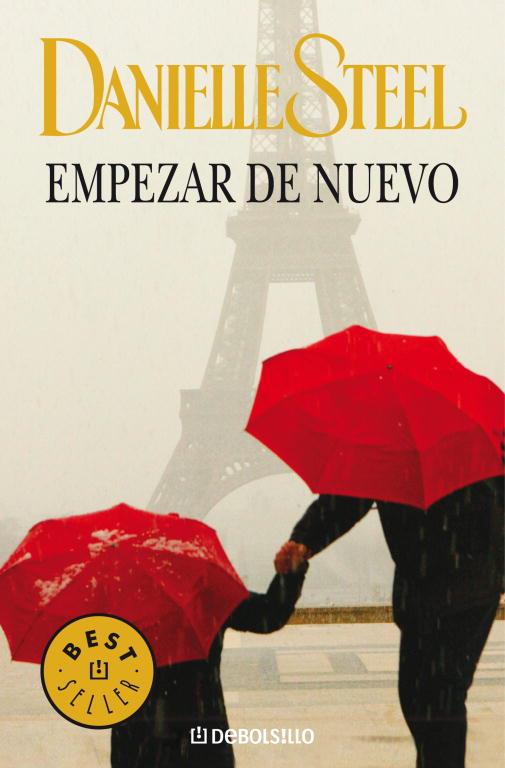 EMPEZAR DE NUEVO | 9788483460368 | Danielle Steel | Librería Castillón - Comprar libros online Aragón, Barbastro