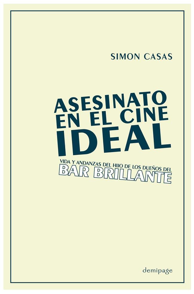 ASESINATO EN EL CINE IDEAL | 9788412606942 | Casas, Simon | Librería Castillón - Comprar libros online Aragón, Barbastro